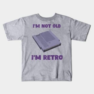 I'm not old, I'm RETRO Kids T-Shirt